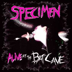 Specimen : Specimen Alive at the Batcave